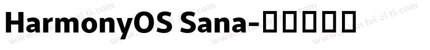 HarmonyOS Sana字体转换